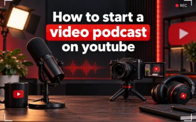 How to Start a Video Podcast on YouTube in 2026